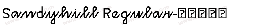 Sandyhill Regular字体转换
